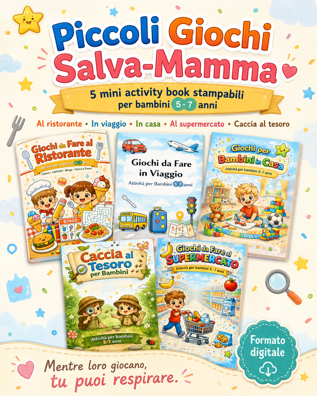 Piccoli Giochi Salva-Mamma – 5 mini activity book stampabili per bambini 5-7 anni